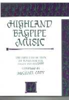 Highland Bagpipe Music, The First Collection