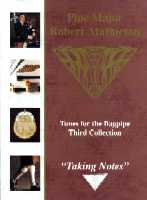 "Taking Notes", Tunes for the Bagpipe, Third Collection