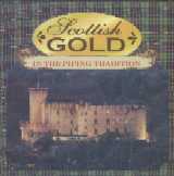 Scottish Gold: In the Piping Tradition