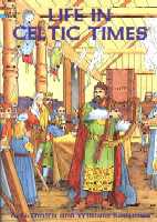 Life in Celtic Times