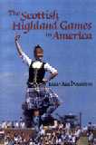 The Scottish Highland Games in America