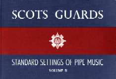 Scots Guards, Standard Settings of Pipe Music, Vol 2