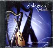 Dialogues:Agallaimh (vocals, Irish harp, guitars, etc)