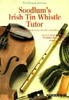Soodlum's Irish Tin Whistle Tutor Vol 1